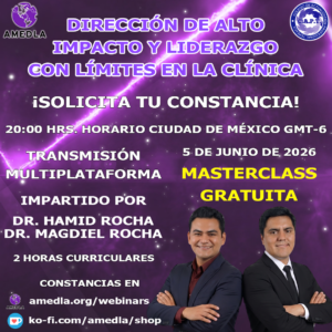 Masterclass: Dirección de Alto Impacto y Liderazgo con Límites en la Clínica